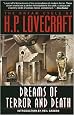 Dreams of Terror and Death: The Dream Cycle of H. P. Lovecraft