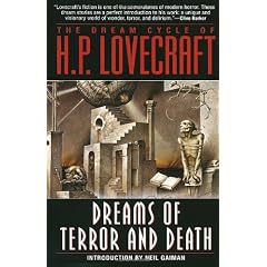 Dreams of Terror and Death: The Dream Cycle of H. P. Lovecraft