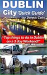 DUBLIN City 'Quick Guide' - Top thing...