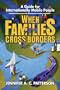 When Families Cross Borders: A Guide for Internationally Mobile People