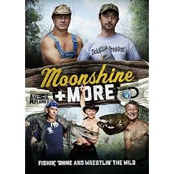 Moonshine & More: Fishin Shine & Wrestling Wild