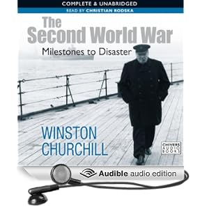 The Second World War: Milestones to Disaster