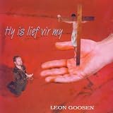 Hy is lief vir my
