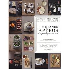 Les grands ap�ros simples et gourmands : Classique carnet n�2