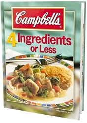 Campbell's 4 Ingredients or Less Cookbook