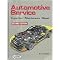 Automotive Service (Inspection, Maintenance, And Repair) (Package) (Hardcover)