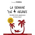 La semaine de 4 heures (French Edition)