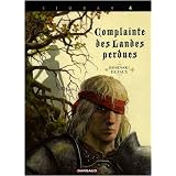 Complainte des Landes perdues Cycle Sioban, Tome 4 : Kyle of Klanachpar Jean Dufaux