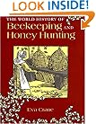 The World History of Beekeeping and Honey Hunting