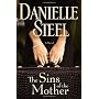 The Sins of the Mother: A Novel by Danielle Steel