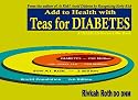 Teas For Diabetes: Add To Health With Tea