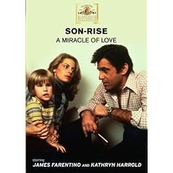 Son-Rise: A Miracle Of Love