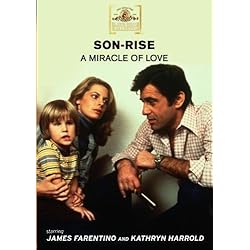 Son-Rise: A Miracle Of Love