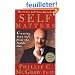 Self Matters: Creating Your Life from the Inside Out