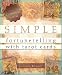 Books : Simple Fortunetelling with Tarot Cards: Corrine Kenner's Complete Guide