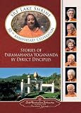 SRF Lake Shrine 50th Anniversary Celebration: Stories of Paramahansa Yogananda by Direct Disciples