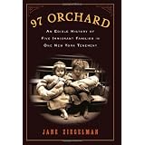 97 Orchard: An Edible History of Five Immigrant Families in One New York Tenement