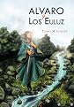 Alvaro y Los Euluz (Spanish Edition)