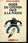 Le guide du citoyen face a la police