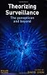Theorizing Surveillance (Crime Ethnography)