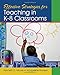 Effective Strategies for Teaching in K-8 Classrooms