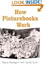 How Picturebooks Work