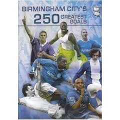 Birmingham City 250 Greatest Goals