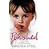 Punished: A mother's cruelty. A daughter's survival. A secret that couldn't be told.