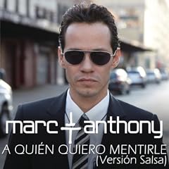 A Qui�n Quiero Mentirle (Salsa Version)
