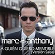 A Qui�n Quiero Mentirle (Salsa Version)