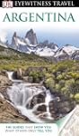 Eyewitness Travel Guides Argentina