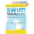 Swim Workouts for Triathletes: Practical Workouts to Build Speed, Strength, and Endurance