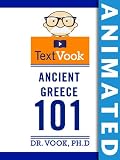Ancient Greece 101: The Animated TextVook