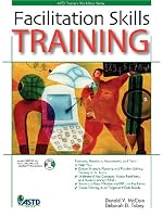 Facilitation Skills Training (ASTD Trainer's Workshop Series) (Astd Trainer's Workshop Series) (Astd Trainer's Workshop Series) (Astd Trainer's Workshop Series)