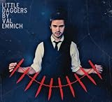 Val Emmich -  Little Daggers