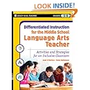 Differentiated Instruction for the Middle School Language Arts Teacher: Activities and Strategies for an Inclusive Classroom