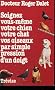Soignez vous-m�me votre chien votre chat vos oiseaux par simple pression d'un doigt