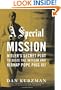 A Special Mission: Hitler's Secret Plot to Seize the Vatican and Kidnap Pope Pius the XII