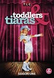 Toddlers & Tiaras: Season One
