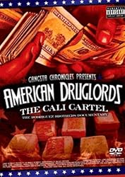 AMERICAN DRUGLORDS: THE CALI CARTEL