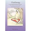 Tsaloung : les techniques Tib�taines de contr�le des canaux et souffles subtils