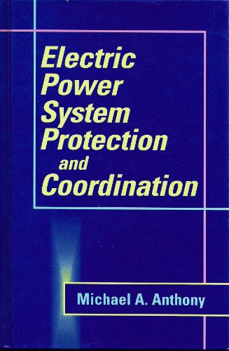 electric power system protection and coordination a design handbook for overcurrent protection