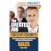 The Greatest Job You Never Thought Of: How Anyone Can Find Career Satisfaction and Financial Independence in Sales
