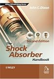 The Shock Absorber Handbook (Wiley-Professional Engineering Publishing Series)