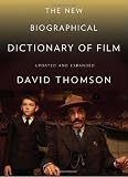 The New Biographical Dictionary of Film: Fifth Edition, Completely Updated and Expanded