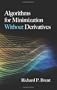 Algorithms for Minimization Without Derivatives