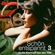 Brigitte Wellness - Sch�n entspannt 3