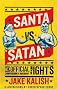 Santa vs. Satan: The Official Compendium of Imaginary Fights Santa vs. Satan: The Official Compendium of Imaginary Fights