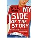 My Side of the Story