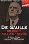 De Gaulle : Un destin face � l'histoire (1958-1969)